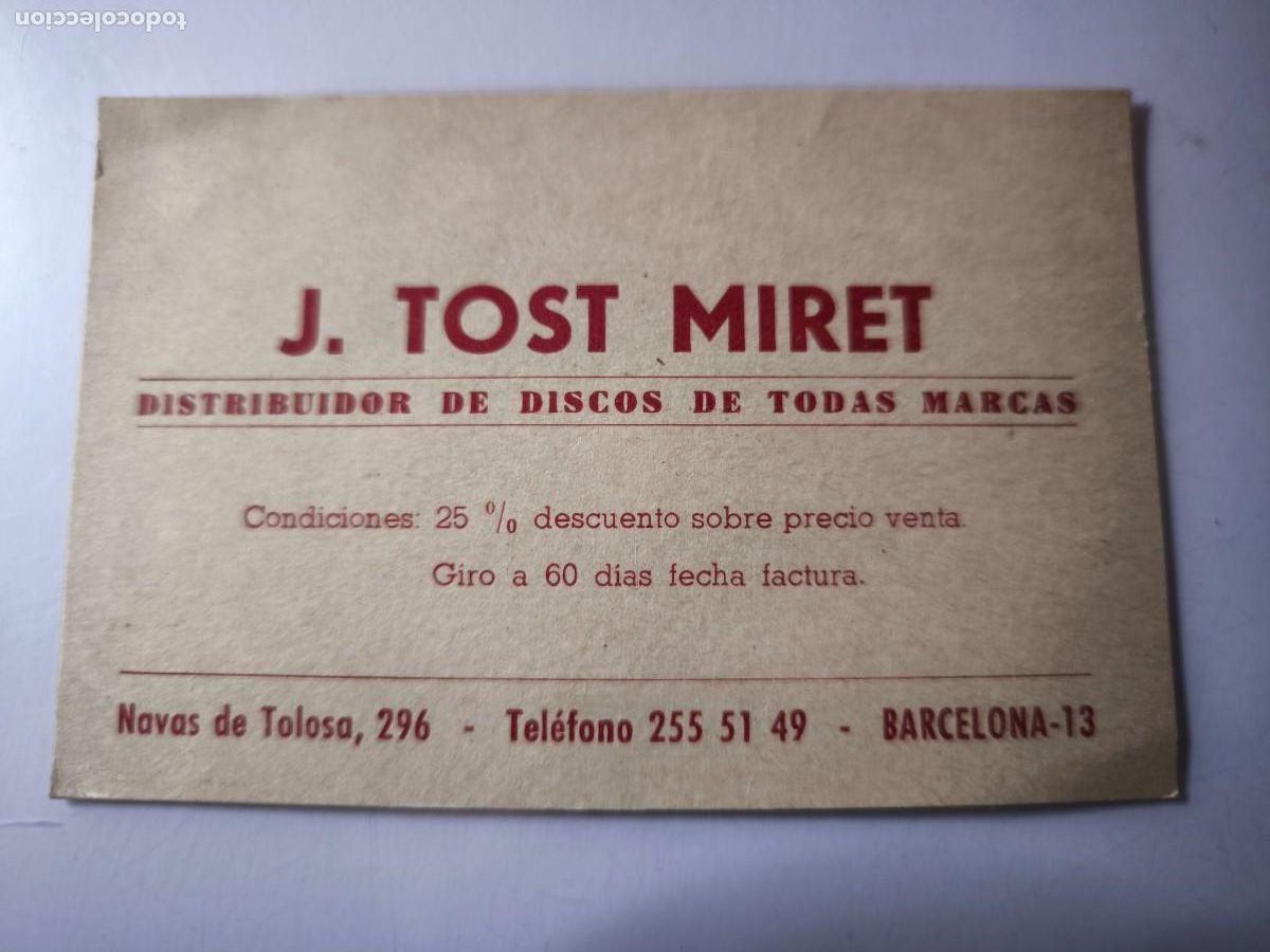 Documentos antiguos: Antigua tarjeta de Visita o Comercial. J. Tostt Miret. Distribuidor de discos. Barcelona.