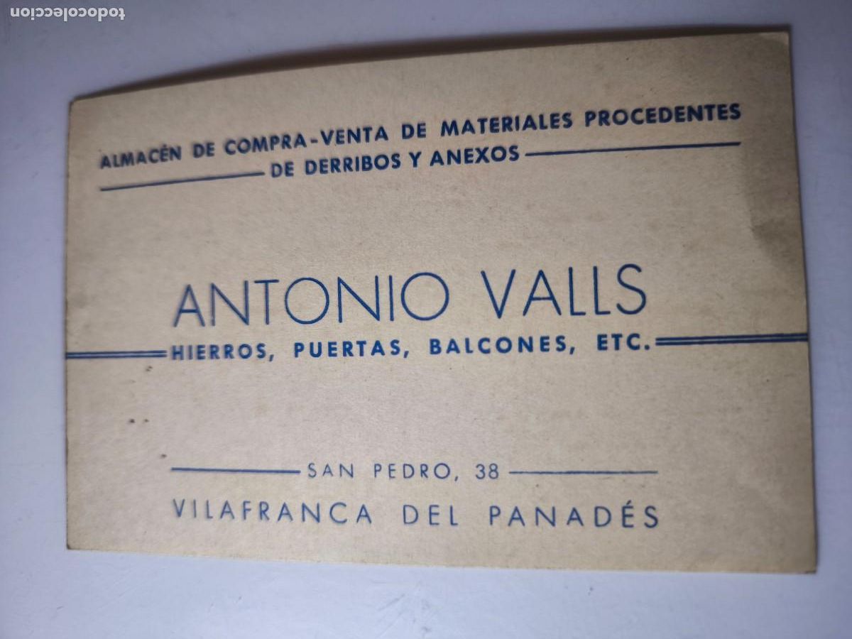 Documentos antiguos: Antigua tarjeta de Visita o Comercial. Derribos. Antonio Valls. Vilafranca del panad&eacute;s Barcelona