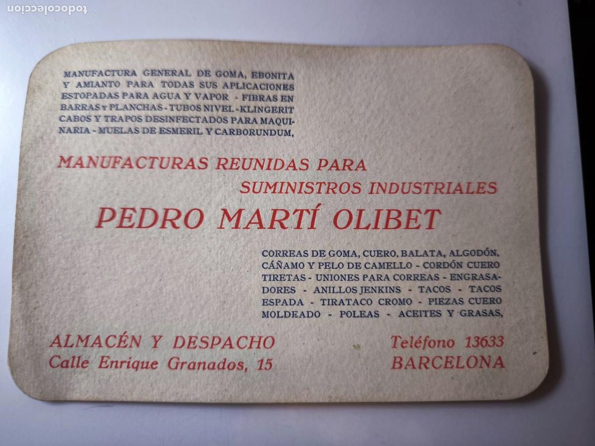 Documentos antiguos: Antigua tarjeta de Visita o Comercial. Manufacturas reunidas Pedro Mart&iacute; Olibet. Barcelona