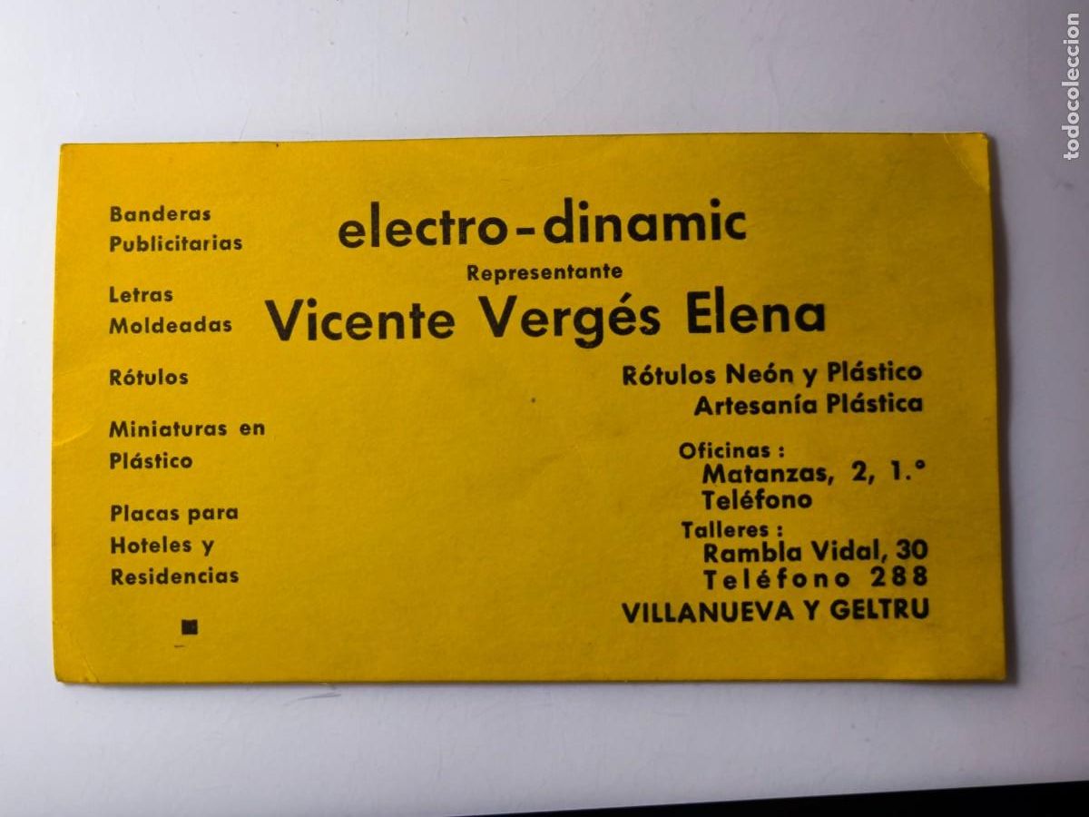 Documentos antiguos: Antigua tarjeta de Visita o Comercial. Electro Din&aacute;mic. R&oacute;tulos. Vilanova i Geltr&uacute;. Barcelona