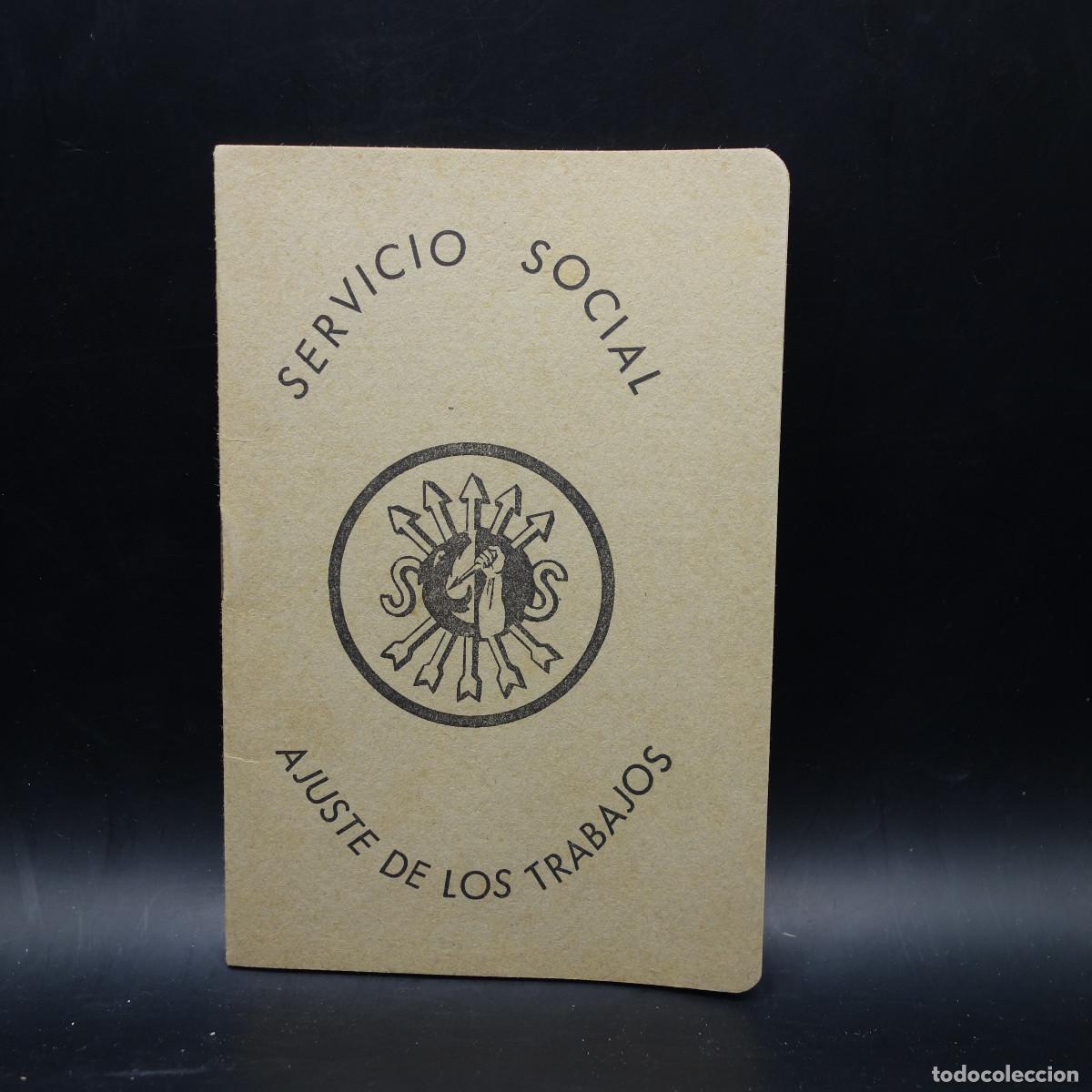 Documentos antiguos: CARTILLA SERVICIO SOCIAL AJUSTE DE LOS TRABAJOS FALANGE ESPA&Ntilde;OLA
