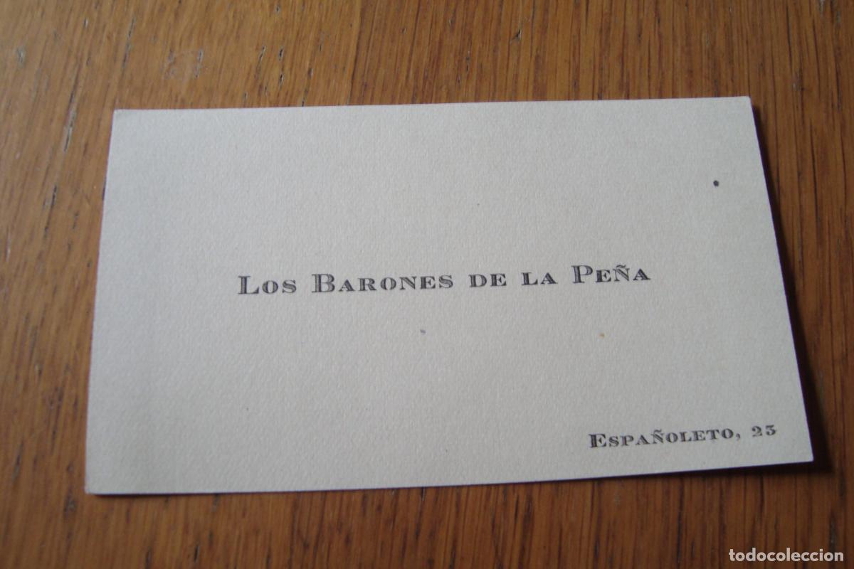 Documentos antiguos: ANTIGUA TARJETA PERSONAL LOS BARONES DE LA PE&Ntilde;A. NOBLEZA