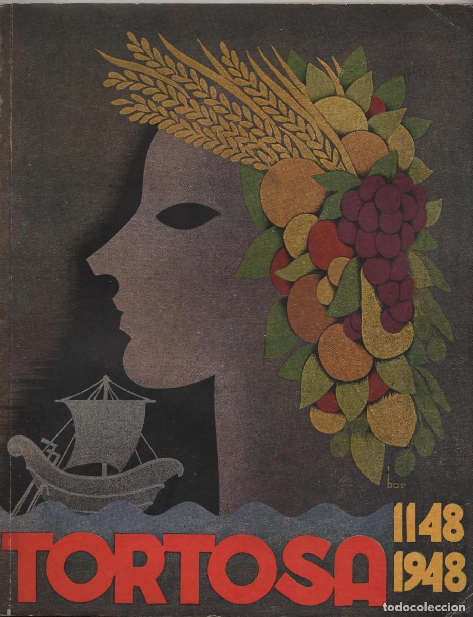 Documentos antiguos: TORTOSA PROGRAMA DE FIESTAS DE NTRA. SRA. DE LA CINTA A&Ntilde;O 1948 BUEN ESTADO GENERAL
