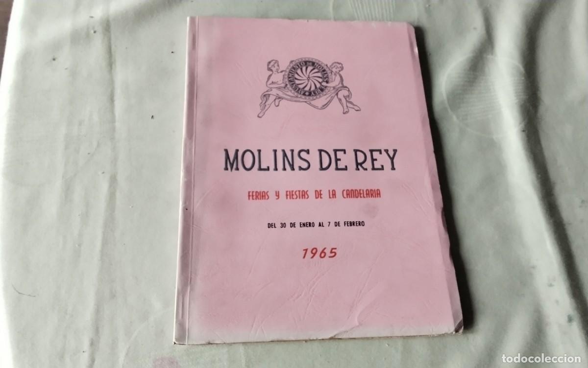 Documentos antiguos: MOLINS DE REI , LIBRO PROGRAMA DE LAS FIESTAS DE LA CANDELERA A&Ntilde;O 1965 , BUEN ESTADO