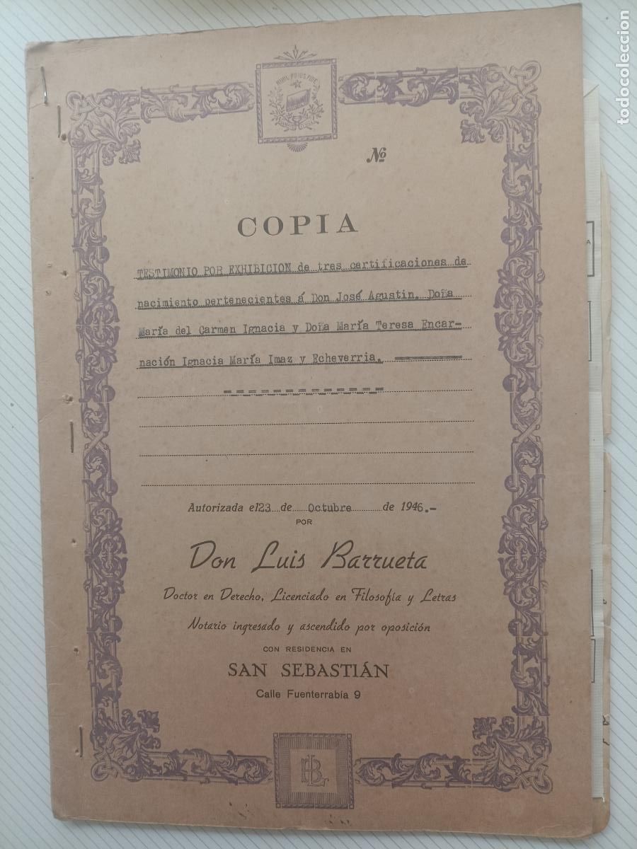 Documentos antiguos: San Sebasti&aacute;n. Certificaciones notariales de nacidos en Manila, Filipinas 1946 Luis Barrueta notario