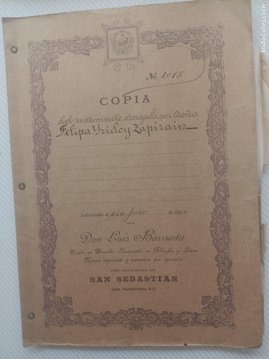 Documentos antiguos: San Sebasti&aacute;n. Testamento 1922 + documentos de defunci&oacute;n. Luis Barrueta notario