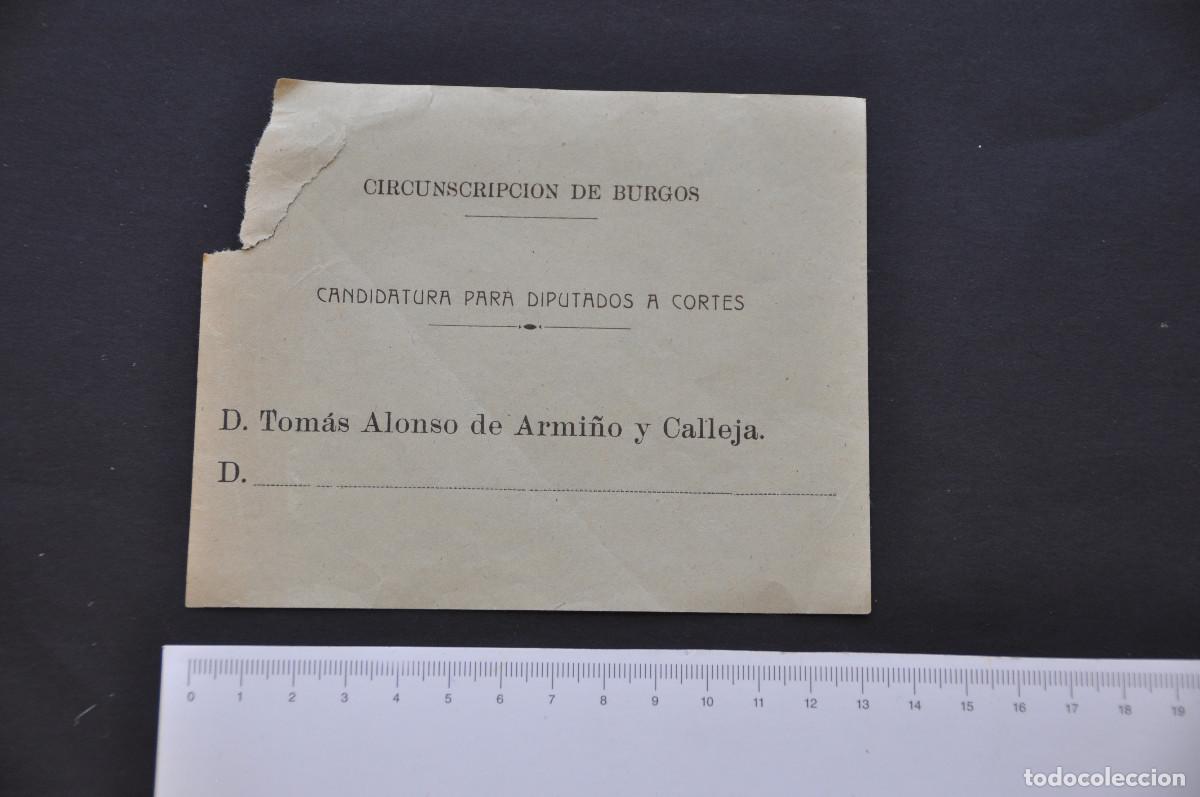 Documentos antiguos: PAPELETA ELECTORAL 1907 - CANDIDATURA PARA DIPUTADOS A CORTES EN LA CIRCUNSCRIPCION DE BURGOS