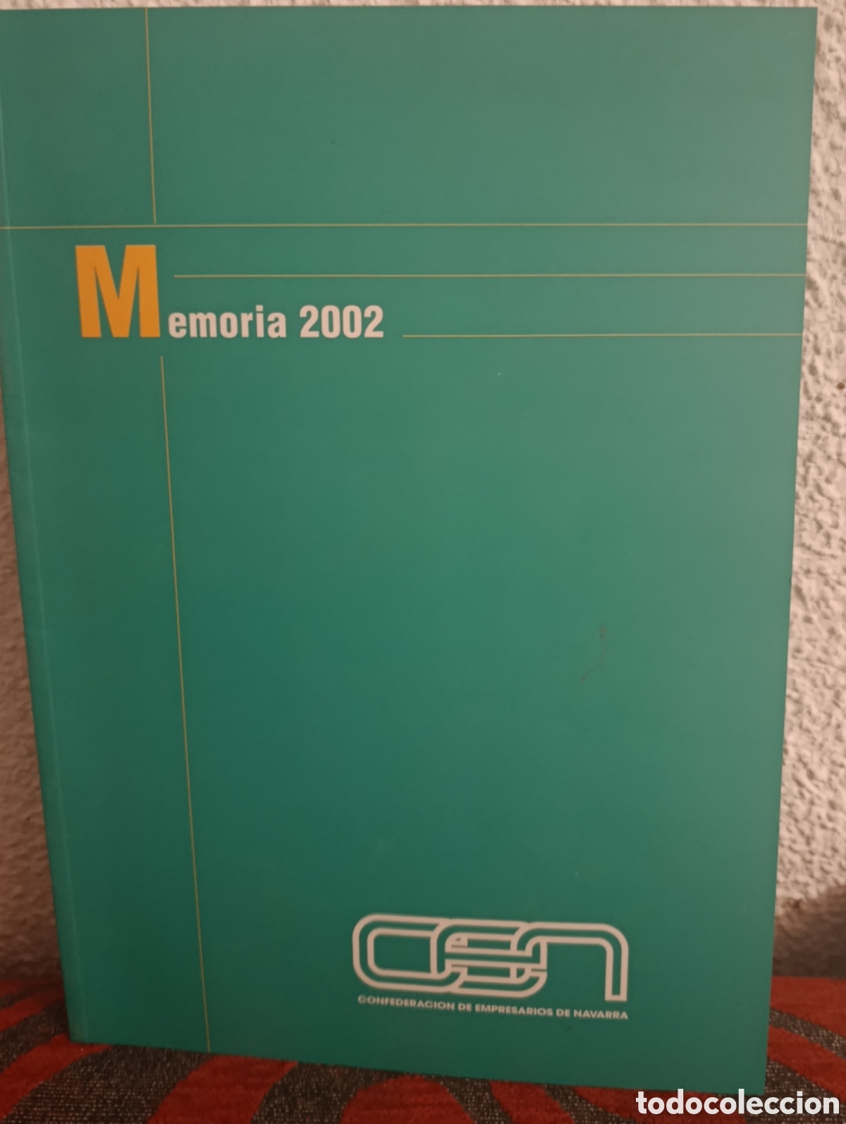 Documentos antiguos: Libro Memoria 2002 - Confederaci&oacute;n de Empresarios de Navarra (CEN) - Econom&iacute;a