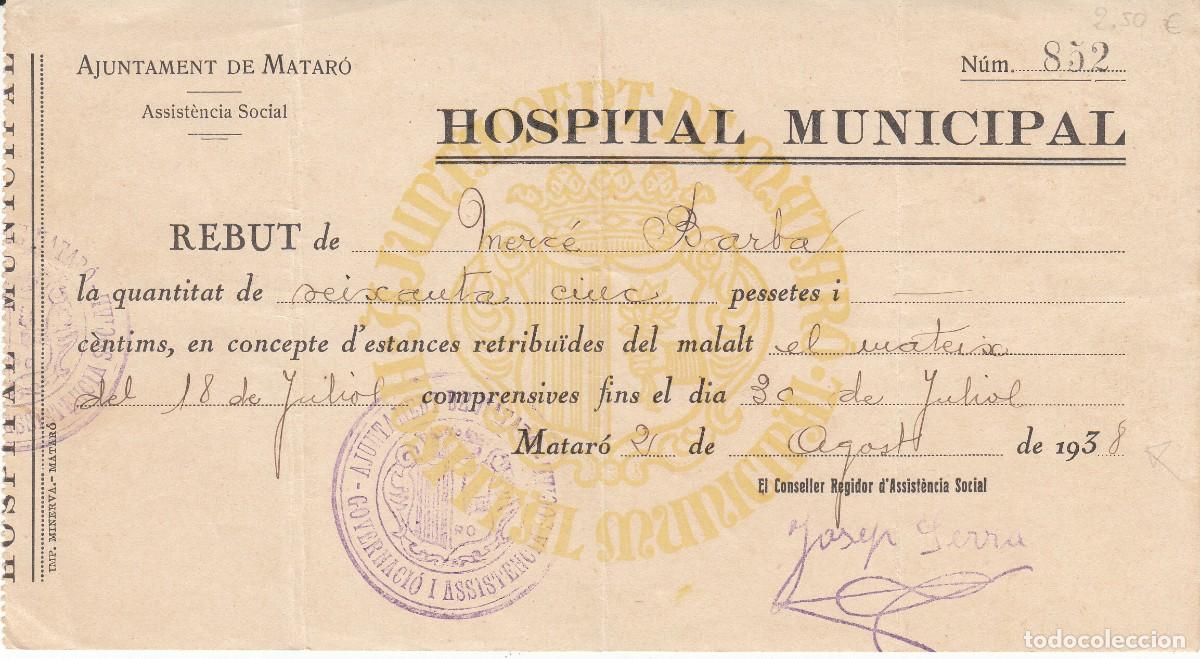 Documentos antiguos: GUERRA CIVIL - 1938 - RECIBO HOSPITAL MUNICIPAL DE MATAR&Oacute;