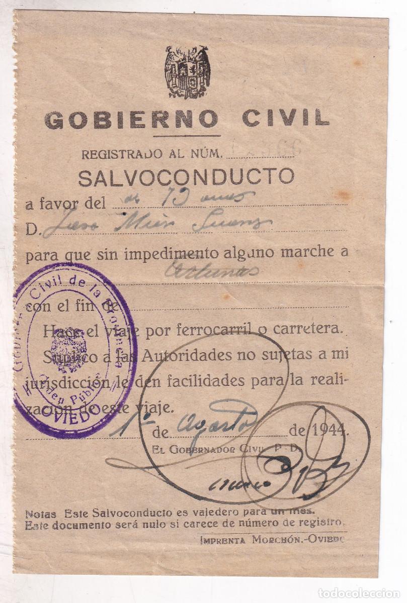 Documentos antiguos: GOBIERNO CIVIL DE OVIEDO. SALVOCONDUCTO PARA VIAJAR POR TREN O CARRETERA. AGOSTO 1944. ASTURIAS