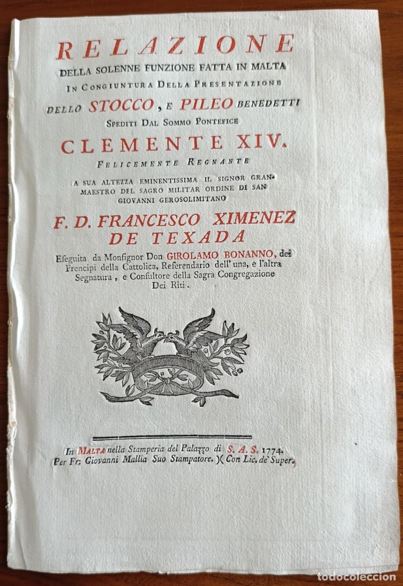 Documentos antiguos: RELAZIONE DELLA SOLENNE FUNZIONE FATTA IN MALTA...STOCCO E PILEO BENEDETTI...ISCRIZIONE PORTA...1774