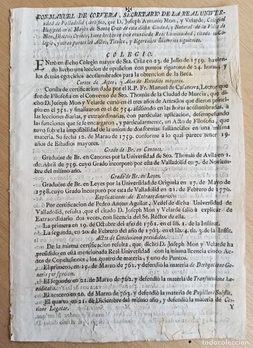 Documentos antiguos: CERTIFICADO DE M&Eacute;RITOS Y T&Iacute;TULOS DE JOSEPH ANTONIO MON. COLEGIO MAYOR SANTA CRUZ VALLADOLID. 1771.