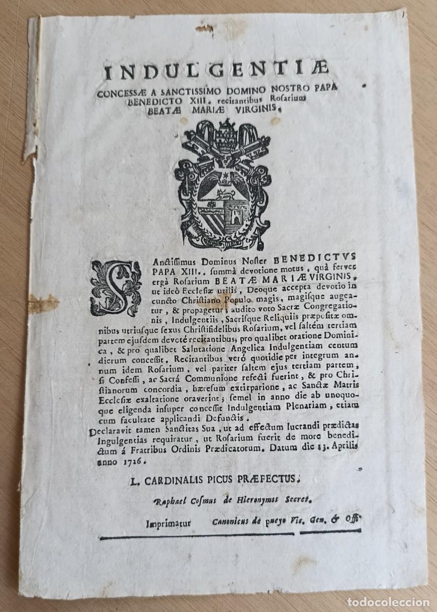 Documentos antiguos: INDULGENCIAS DE BENEDICTO XIII A QUIEN RECITE EL ROSARIO DE LA SANTA VIRGEN MAR&Iacute;A. 1726.