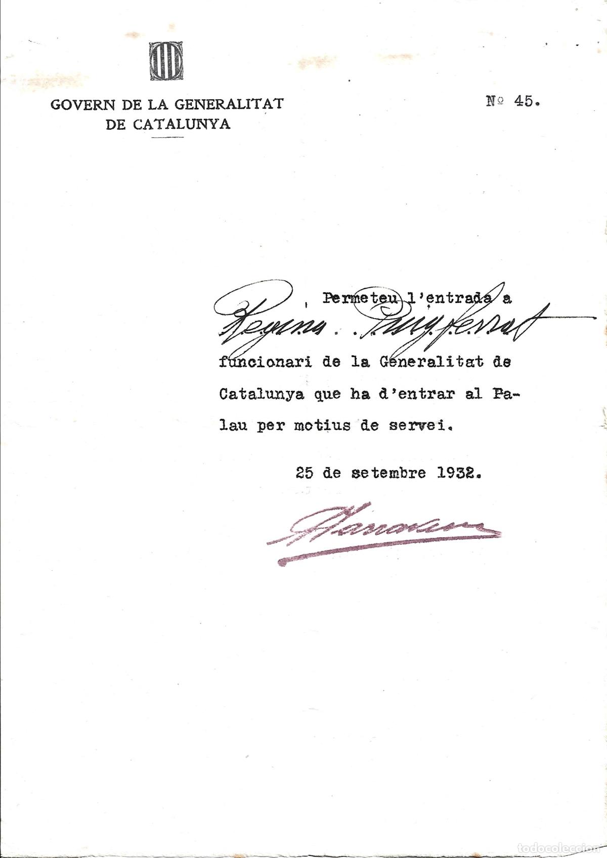 Documentos antiguos: GOVERN DE LA GENERALITAT DE CATALUNYA-SALVOCONDUCTO PARA ACCEDER AL PALAU COMO FUNCIONARIA 1932
