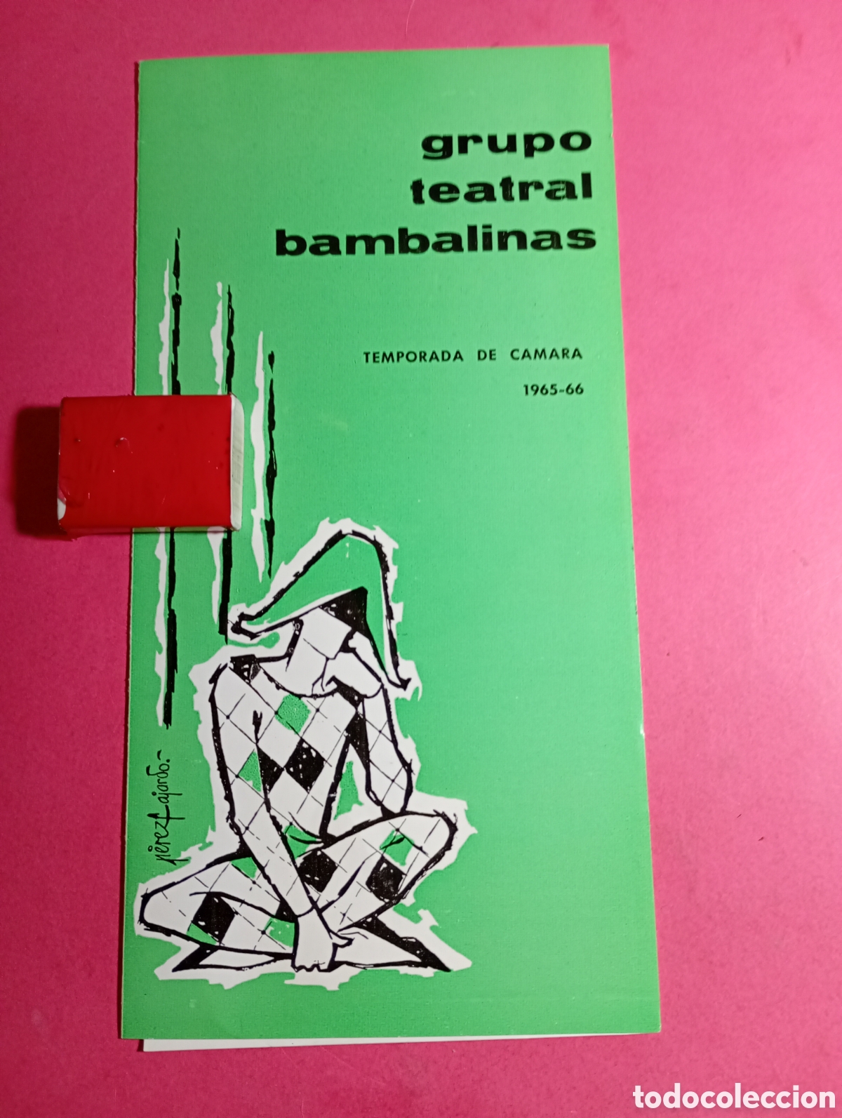 Documentos antiguos: GRUPO TEATRAL BAMBALINAS PE&Ntilde;A CARLOS LEMOS 1965 ''EL CRIMEN DE ALDEA VIEJA'' DE BERNARDO SANTARENO