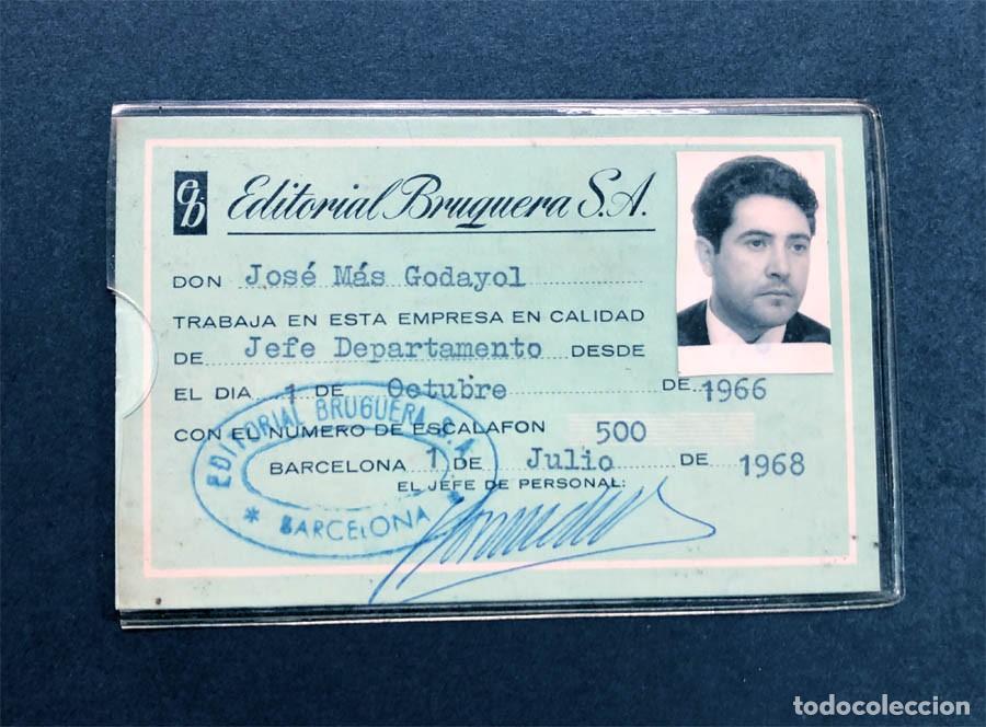 Documentos antiguos: EDITORIAL BRUGUERA 1968 / CARNET JEFE DEPARTAMENTO ( JOS&Eacute; M&Aacute;S GODAYOL ) BARCELONA