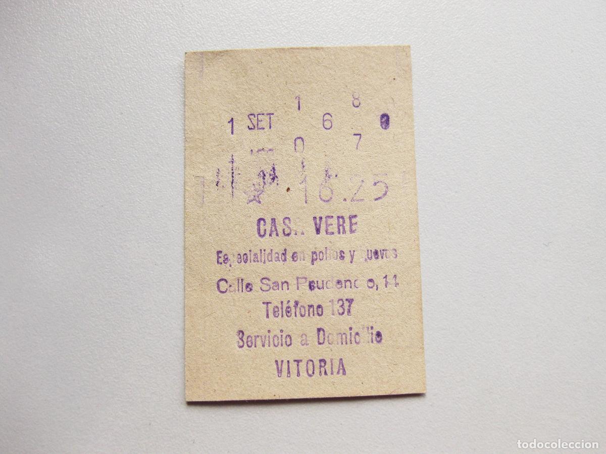 Documentos antiguos: ANTIGUO TICKET DE CASA VERE. VITORIA.