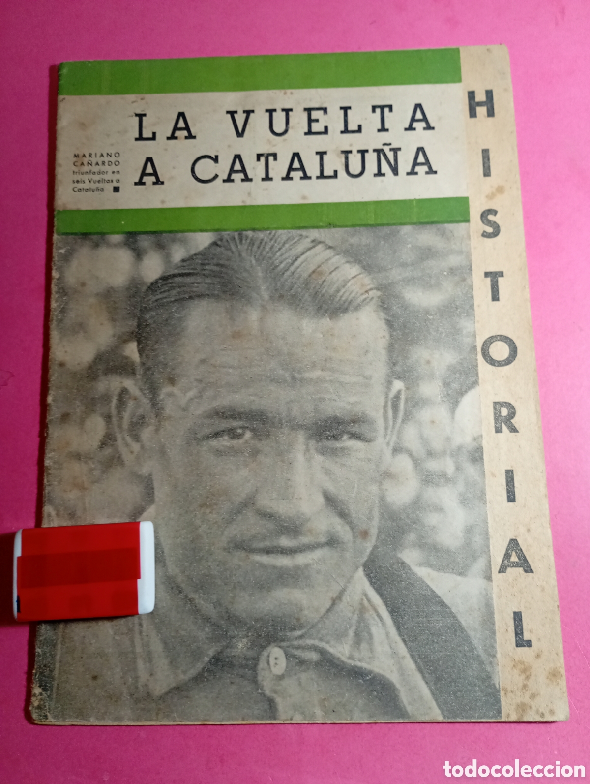 Documentos antiguos: HISTORIAL VUELTA CICLISTA CATALU&Ntilde;A XIX EDICI&Oacute;N 1939 ORGANIZA UNI&Oacute;N DEPORTIVA DE SANS - M. CA&Ntilde;ARDO