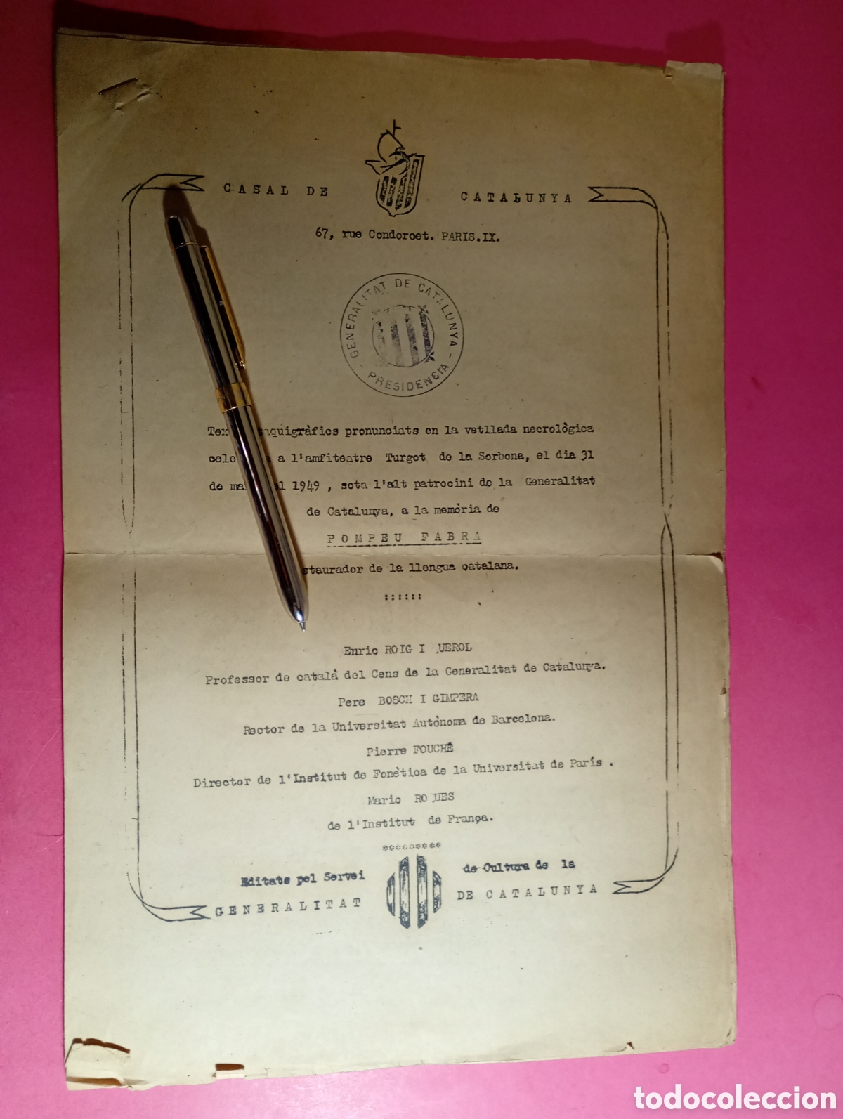 Alte Dokumente: GENERALITAT CATALUNYA SORBONA PAR&Iacute;S 1949 TEXTOS TAQUIGRAFICS VELLADA NECROL&Ograve;GICA POMPEU FABRA