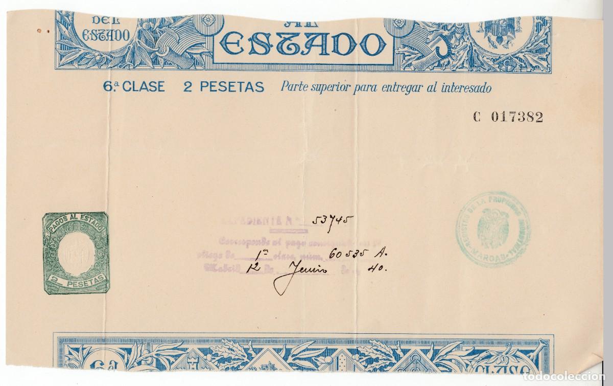 Documentos antiguos: 1940 PAPEL DE PAGOS AL ESTADO SELLO FISCAL CLASE 6&ordf; DE 2 PTS. FORMATO GRANDE 28 CM
