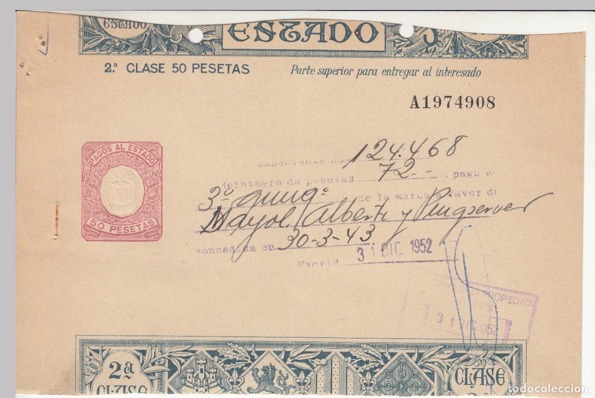 Documentos antiguos: 1952 PAPEL DE PAGOS AL ESTADO SELLO FISCAL CLASE 2&ordf; DE 50 PTS. FORMATO PEQUE&Ntilde;O 21,5 CM
