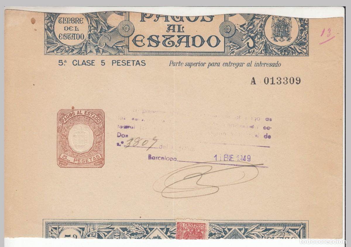 Documentos antiguos: 1949 PAPEL DE PAGOS AL ESTADO SELLO FISCAL CLASE 5&ordf; DE 5 PTS. FORMATO PEQUE&Ntilde;O 21,5 CM