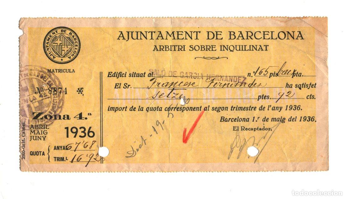 Documents Anciens: RECIBO AYUNTAMIENTO DE BARCELONA POR UN ARBITRIO SOBRE INQUILINATO EN 1936, EMITIDO EN CATAL&Aacute;N.