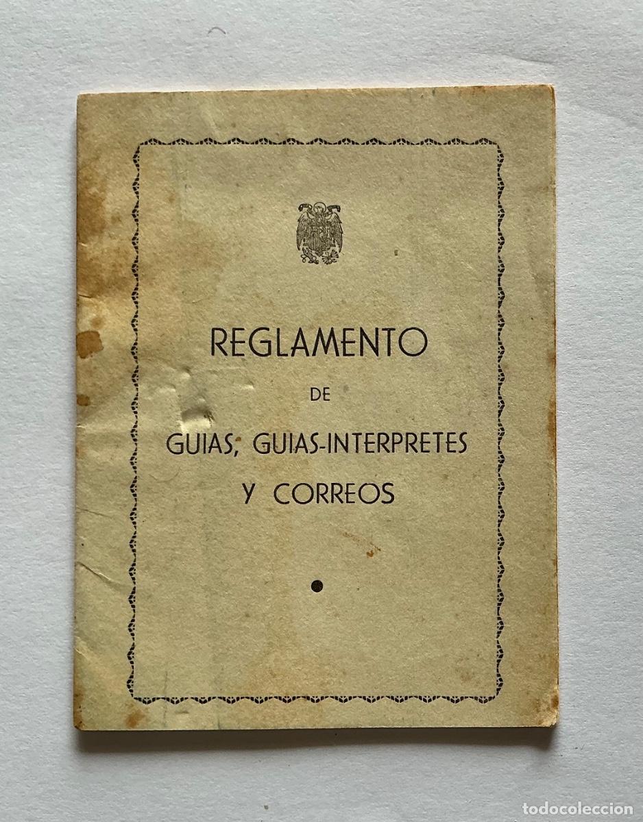 Old Documents: REGLAMENTO EJERCICIO PROFESIONES LIBRES DE GU&Iacute;AS GU&Iacute;AS-INTERPRETES Y CORREOS 1951