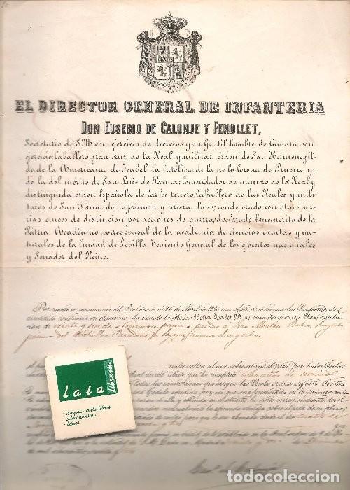 Documentos antiguos: documento EL DIRECTOR GENERAL DE INFANTERIA D. EUSEBIO DE CALONJE Y FENOLLET secretario de SM. 1863