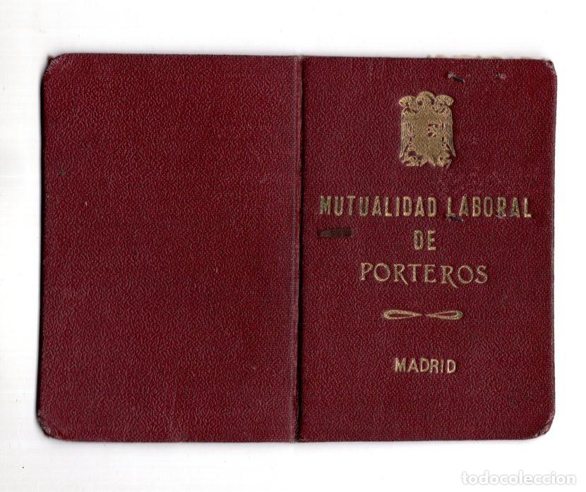 Documentos antiguos: CARNET MUTUALIDAD LABORAL DE PORTEROS MADRID - Foto 2