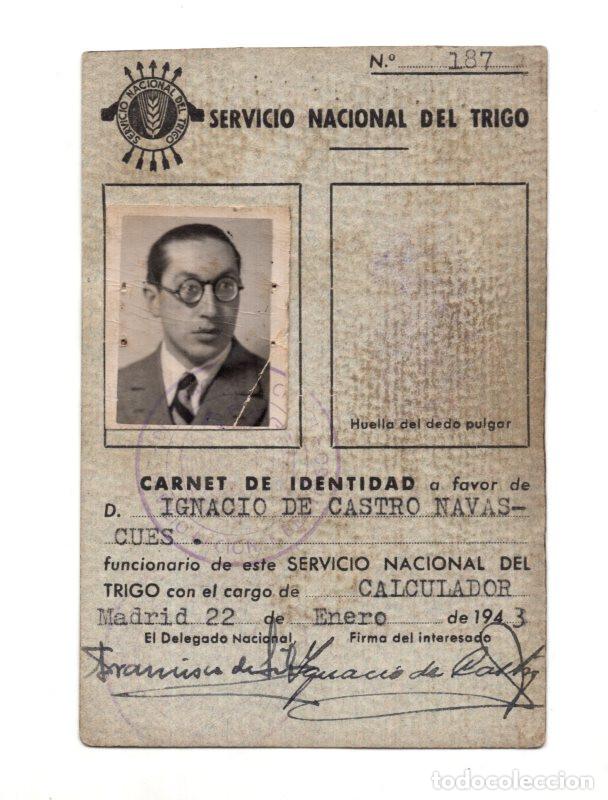 Documentos antiguos: CARNET DE IDENTIDAD, SERVICIO NACIONAL DEL TRIGO. 1943