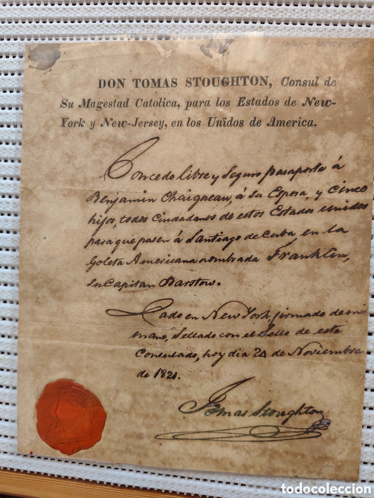 Documentos antiguos: 26-924 CONCEDO LIBRE Y SEGURO PASAPORTE PARA ESTADOS UNIDOS DE AM&Eacute;RICA.