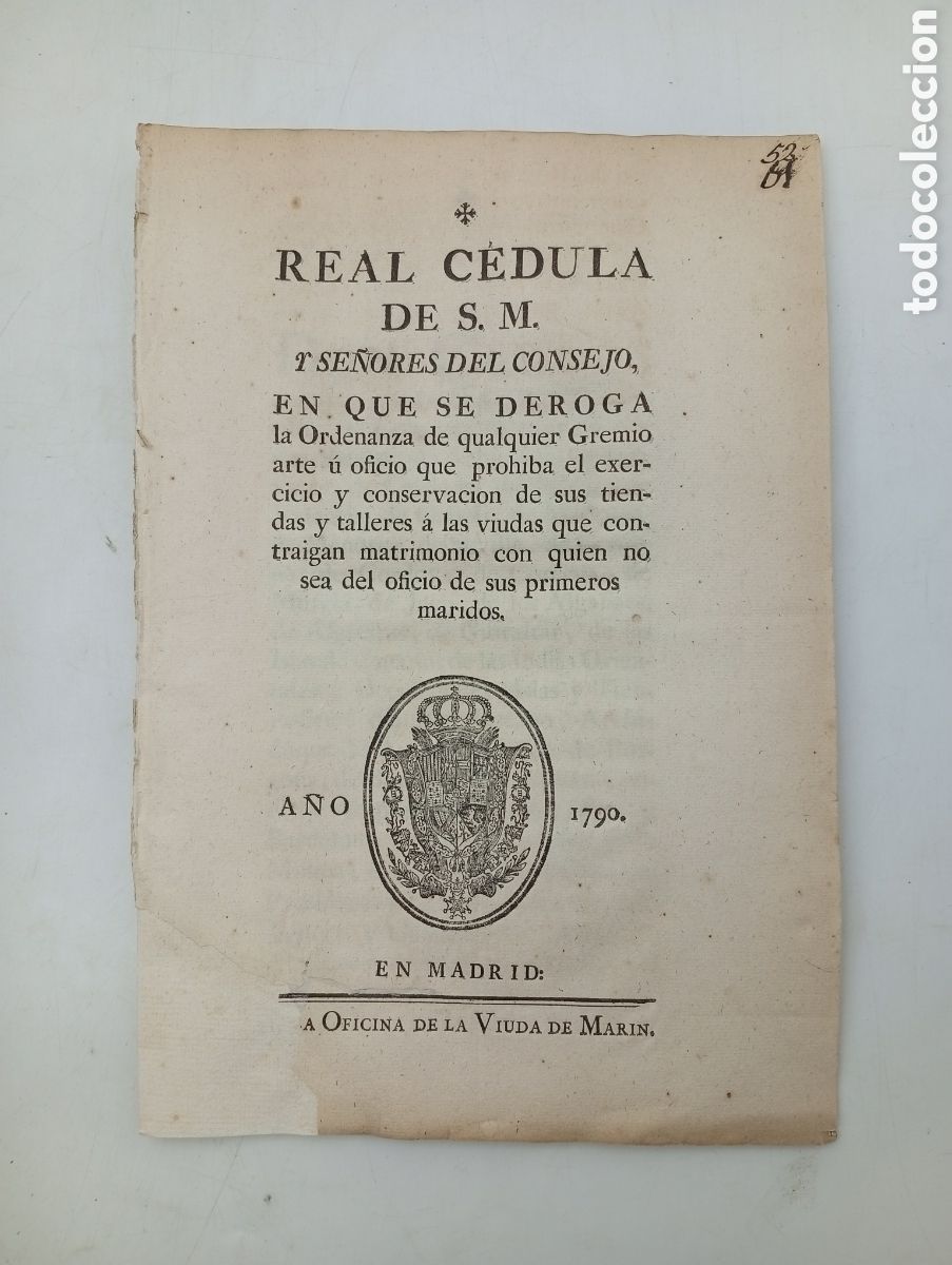 Documenti antichi: Real cedula su majestad deroga matrimonio viudas para conservar sus tiendas y talleres 1790