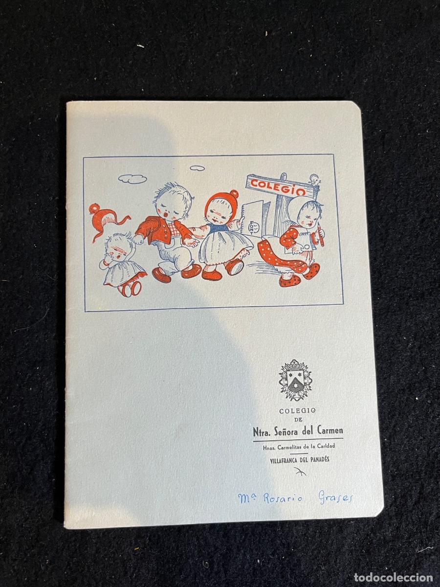 Documentos antiguos: Libreta caligraf&iacute;a Colegio Nuestra Se&ntilde;ora del Carmen a&ntilde;os 40 Carmelitas