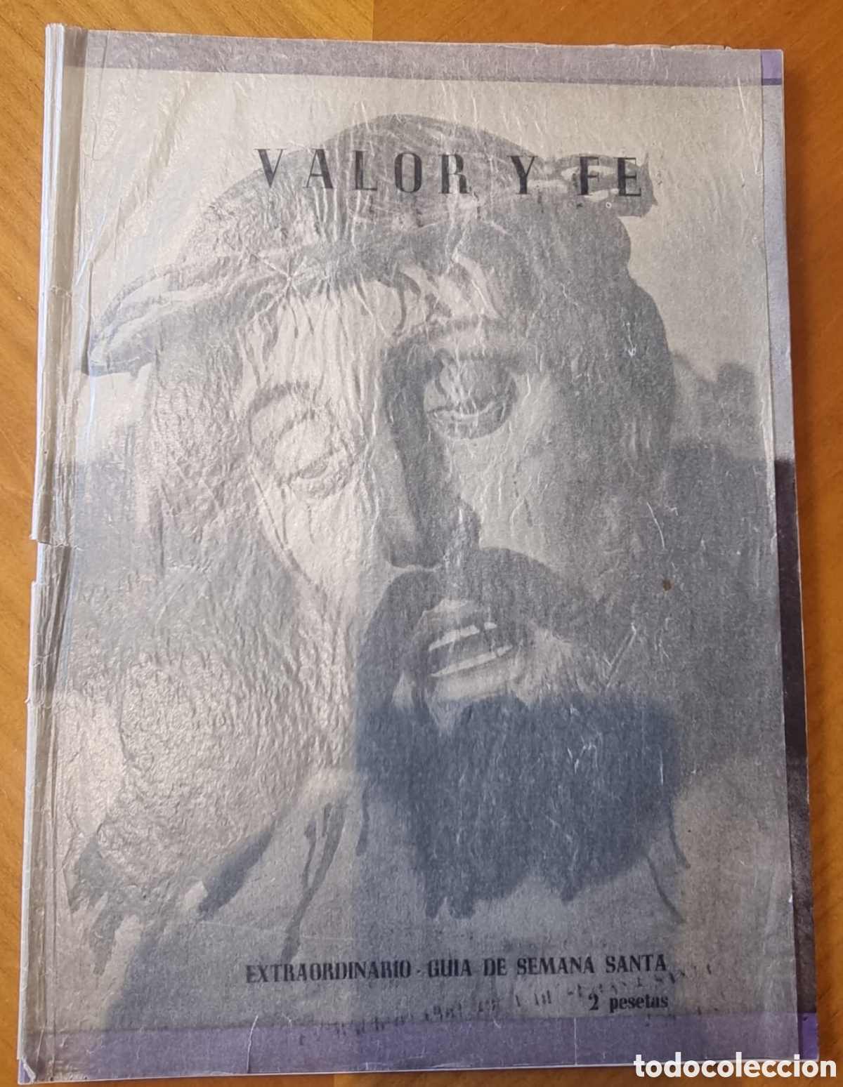 Documentos antiguos: Semana Santa de Valladolid rara gu&iacute;a Valor y F&eacute; perfecta una joya 1946
