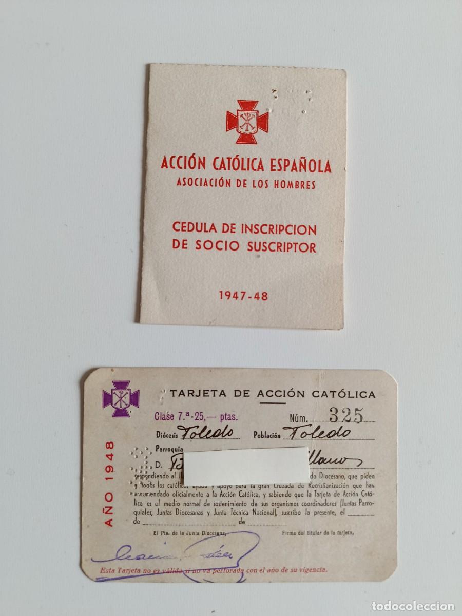 Documentos antiguos: ACCI&Oacute;N CAT&Oacute;LICA ESPA&Ntilde;OLA. CARNETS DE SOCIO TOLEDO. 1948