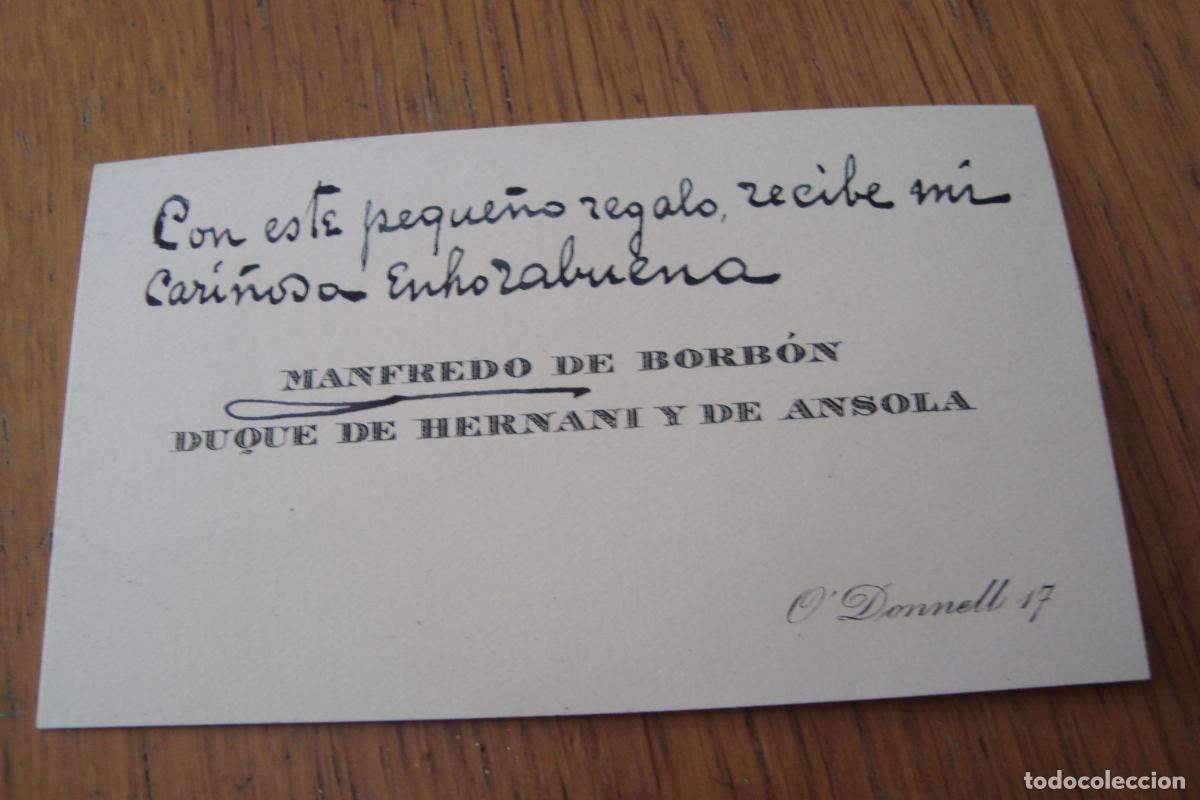 Documentos antiguos: ANTIGUA TARJETA PERSONAL MANFREDO DE BORBON DUQUE DE HERNANI Y ANSOLA. NOBLEZA