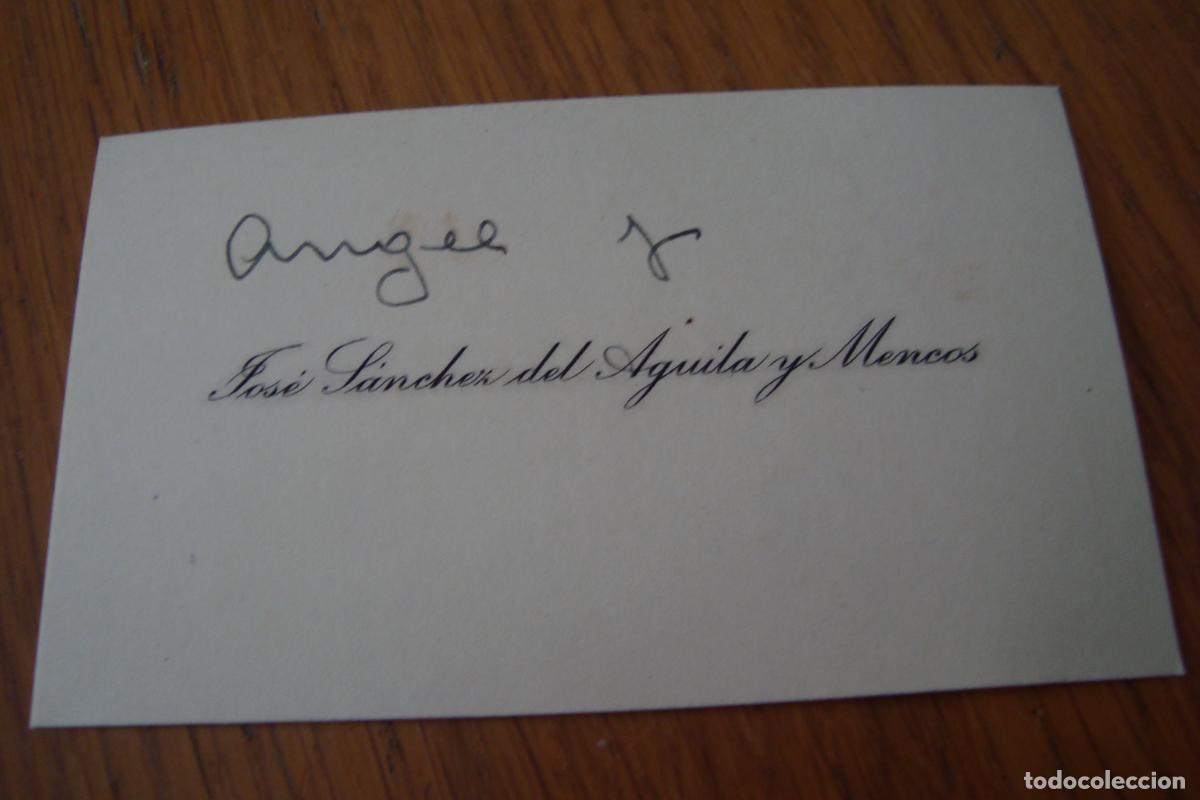 Documentos antiguos: ANTIGUA TARJETA PERSONAL. JOSE SANCHEZ DEL AGUILA Y MENCOS.