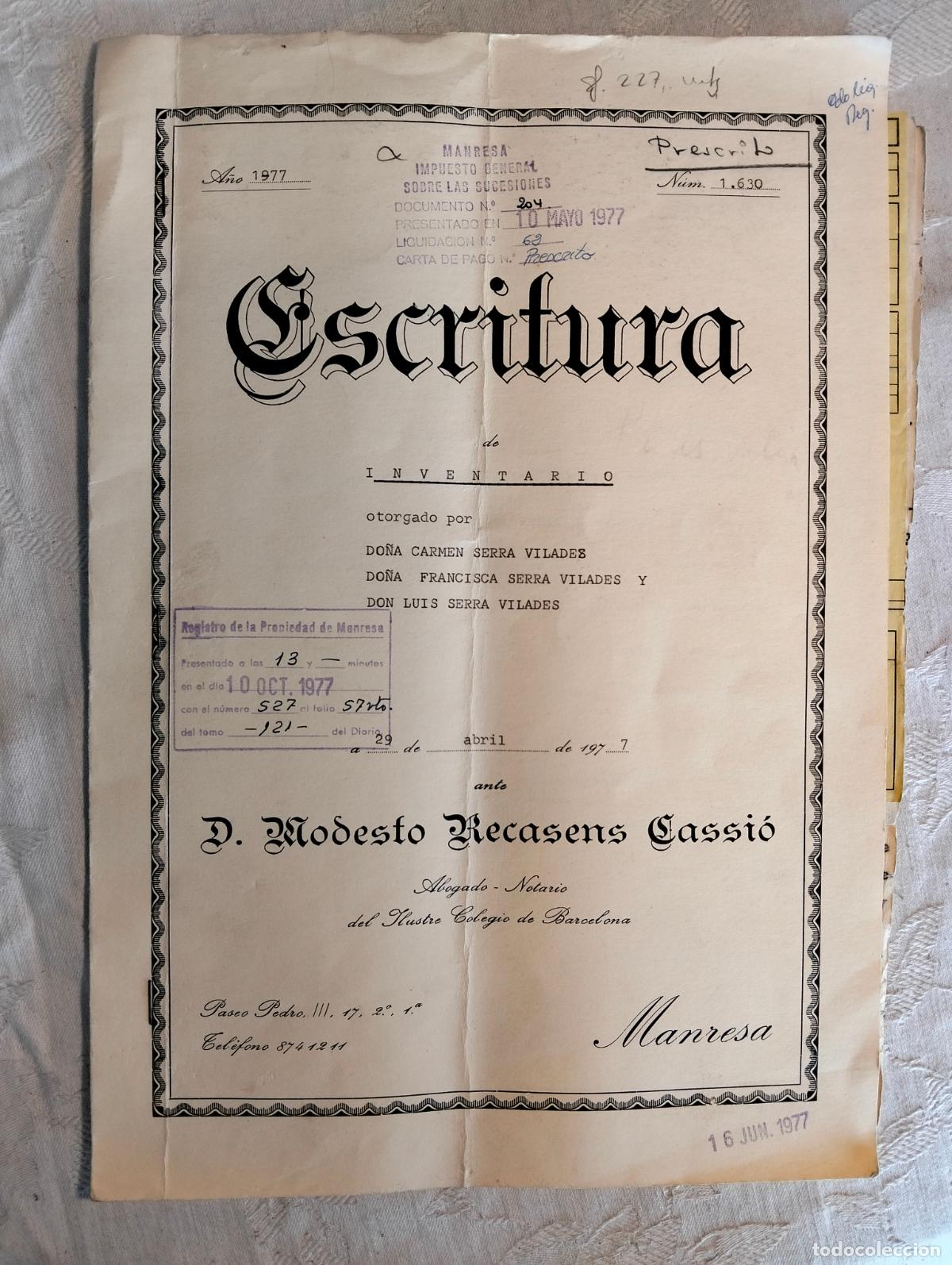 Alte Dokumente: Escritura de inventario Manresa 1977 Modesto Recasens Cassi&oacute;. Serra Vilad&eacute;s a&ntilde;os 70