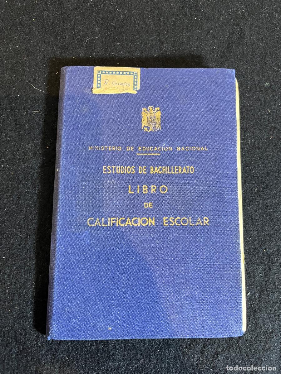 Old Documents: Libro calificaciones bachillerato franquismo 1965 Vilafranca Pened&egrave;s documento escolar