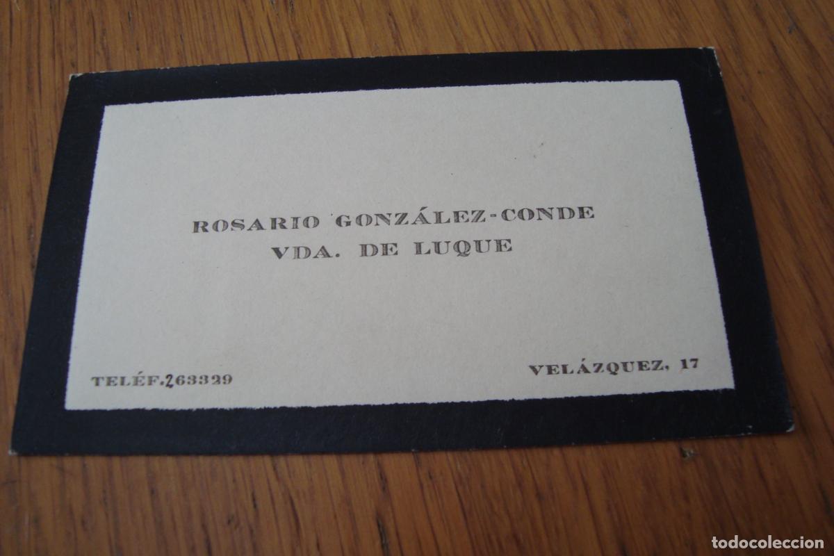 Documentos antiguos: ANTIGUA TARJETA PERSONAL. ROSARIO GONZALEZ CONDE. VDA DE LUQUE.