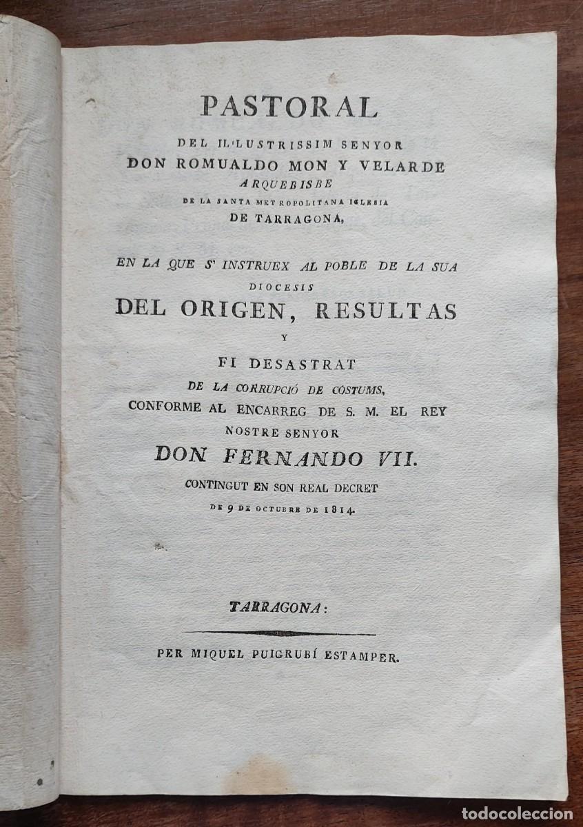 Documentos antiguos: PASTORAL MON Y VELARDE CORRUPCIO DE COSTUMS TARRAGONA 1814 CATALA FERNANDO VII