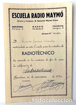 Documentos antigos: Escuela Radio Maym&oacute; 1956 : Radiot&eacute;cnico. T&iacute;tulo, Notas. Firmas.