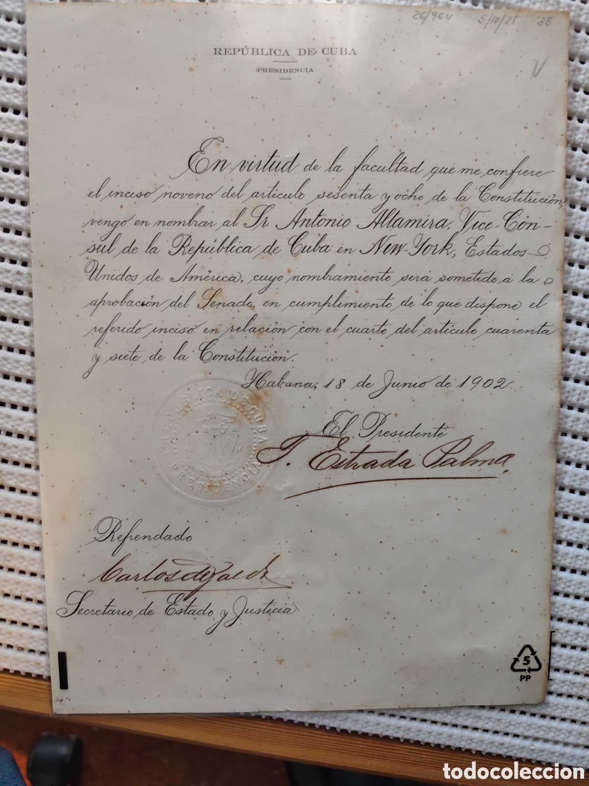 Documentos antiguos: 26-964 SE NOMBRA AL SR.ANTONIO ALTAMIRA VICE- CONSUL DE LA REP&Uacute;BLICA DE CUBA.