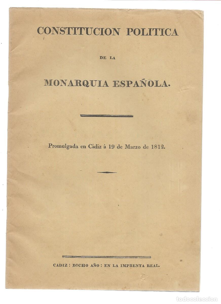 Documentos antiguos: FACSIMIL CONSTITUCION MONARQUIA ESPA&Ntilde;OLA CADIZ 1812 60 PAGINAS