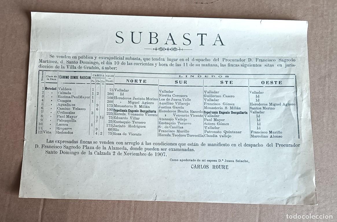 Documentos antiguos: SUBASTA p&uacute;blica y extraordinaria de las fincas situadas en jurisdicci&oacute;n de la Villa de Gra&ntilde;&oacute;n 1907