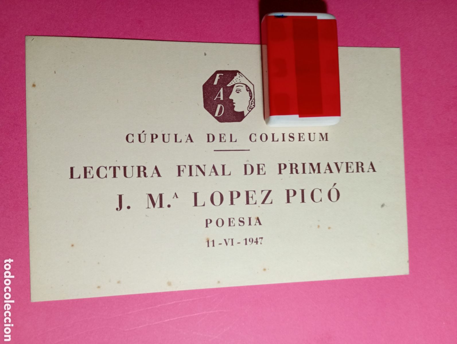 Documentos antiguos: Tarjet&oacute;n FAD 1947 - C&uacute;pula del Coliseum - Lectura L&oacute;pez-Pic&oacute; - Logo Minerva