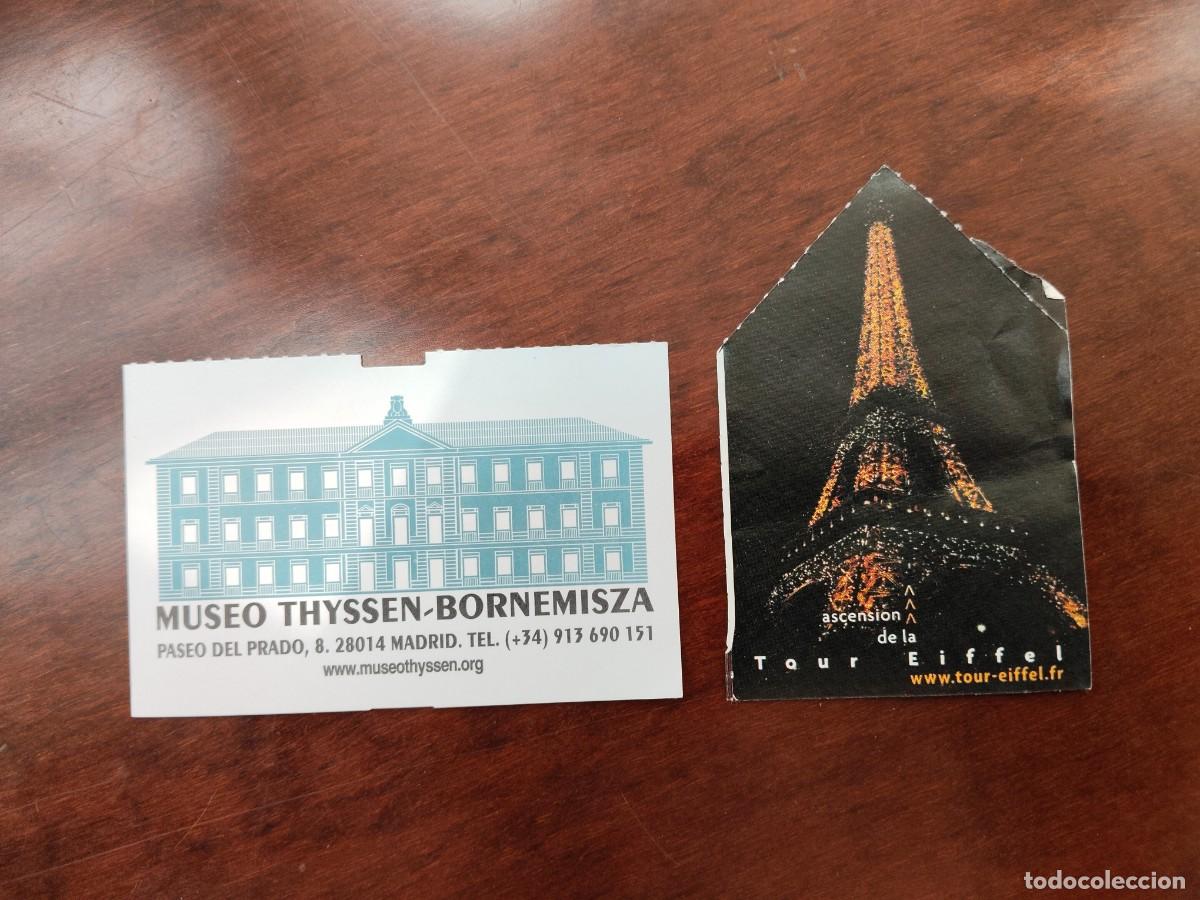 Documenti antichi: entradas Torre Eiffel y Thyssen-Bornemisza de Madrid.