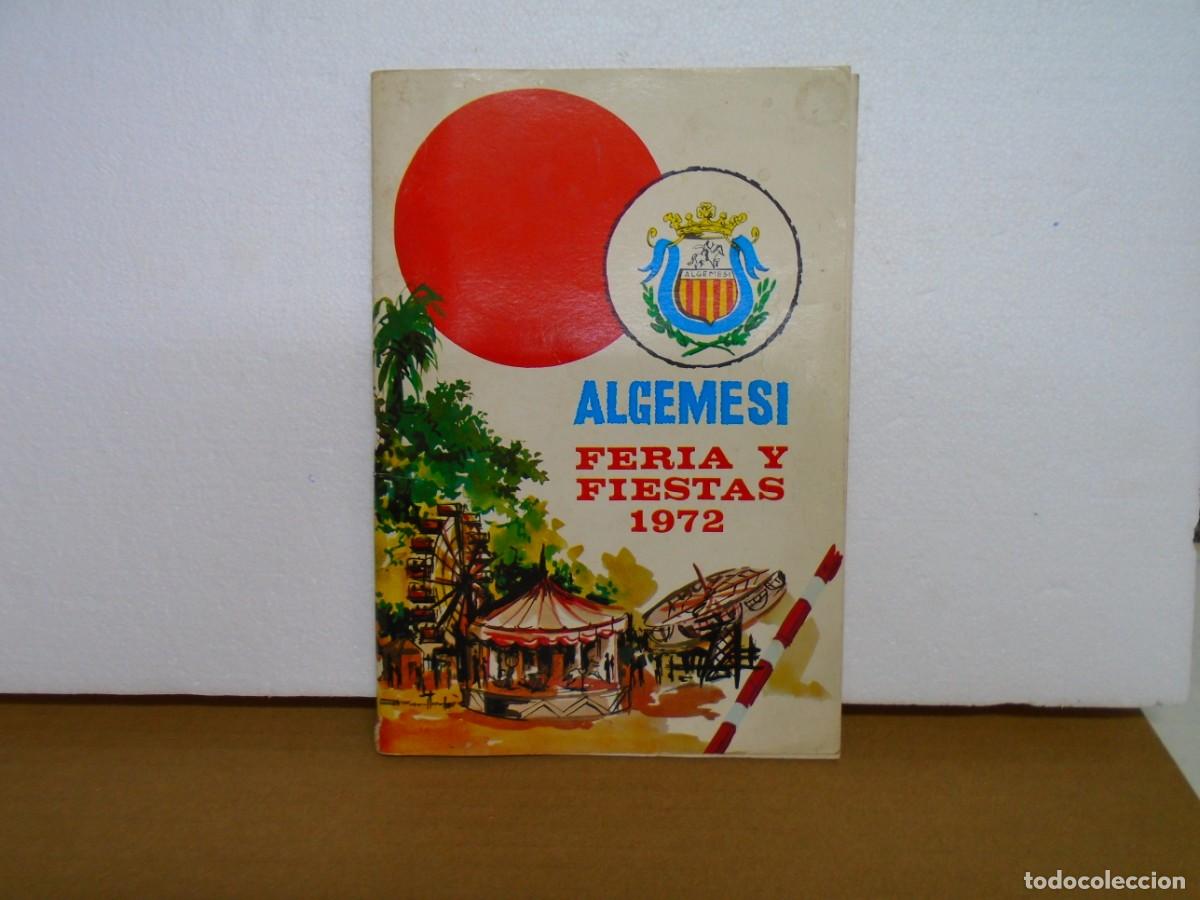 Documentos antiguos: ALGEMESI(VALENCIA)FERIA Y FIESTAS 1972.PROGRAMA OFICIAL.