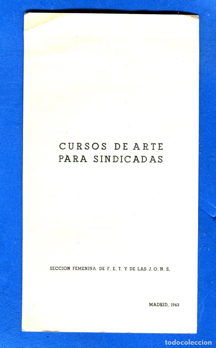 Documenti antichi: FOLLETO CURSOS DE ARTE PARA SINDICADAS SECCION FEMENINA F.E.T Y J.O.N.S MADRID 1963